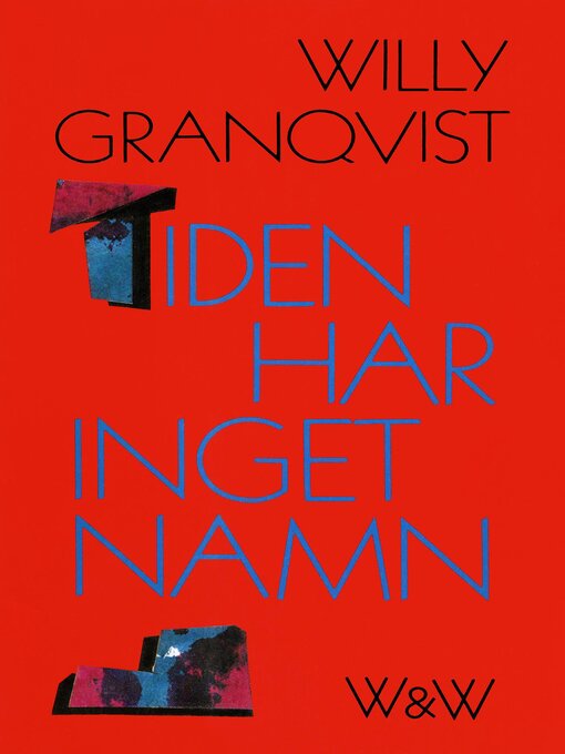 Title details for Tiden har inget namn by Willy Granqvist - Available